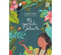 Mi querida Julianita: 0 (CUENTOS PARA ALARGAR LA VIDA)