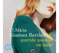 Mi Querido Asesino En Serie (audiolibro)