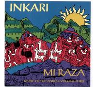 Mi Raza: Music of the Andes - Volume Three