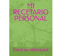 MI RECETARIO PERSONAL