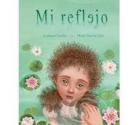 Mi Reflejo (ALBUM ILUSTRADO)