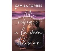 Mi refugio a la vera del mar (JUVENIL)