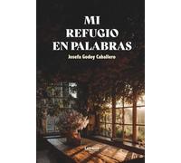 Mi refugio en palabras: 01 (Poesía)