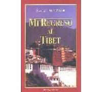 Mi Regreso Al Tibet