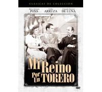 Mi Reino Por Un Torero [Reino Unido] [DVD]