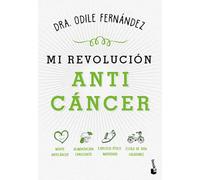 Mi revolución anticáncer: 1 (Vivir Mejor)