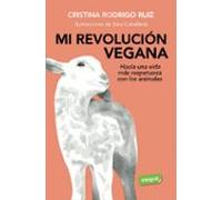 Mi revolución vegana (Salud)