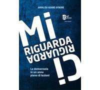 Mi riguarda, ci riguarda. La democrazia in un anno pieno di lezioni (Banlieue)