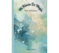 Mi Rincón de magia: Notas de sabiduría