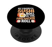 Mi Rollo de Sushi Favorito es el Rollo de petardo PopSockets PopGrip Adhesivo
