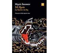 Mi Rusia: La guerra o la paz (Impedimenta)