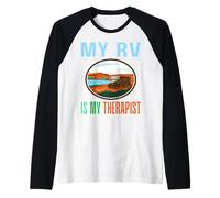 Mi RV es mi Terapeuta Terapia de vehículos recreativos al Aire Libre Camiseta Manga Raglan