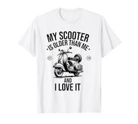 Mi Scooter es más Viejo Que yo y me Encanta Divertido Camiseta