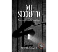 Mi secreto (EDIFICAR UNIVERSOS)