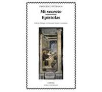 Mi Secreto; Epistolas (seleccion)