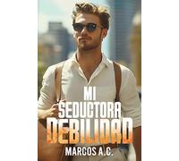 Mi seductora debilidad