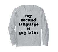 Mi Segundo Idioma es Pig Latin Funny 80's 90's Old School Manga Larga