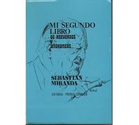 Mi segundo libro de recuerdos y añoranzas (Colección "Los tres dados")