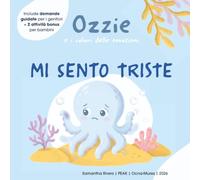 Mi sento triste (Ozzie E I Colori Delle Emozioni)