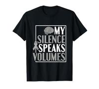 Mi Silencio Habla Mucho - Trastorno De La Comunicación Camiseta