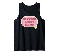 Mi Sistema Inmunitario Es Un Desastre Camiseta sin Mangas