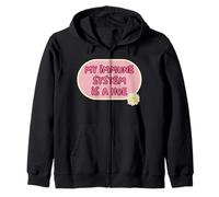 Mi Sistema Inmunitario Es Un Desastre Sudadera con Capucha