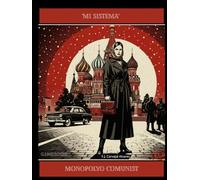 MI SISTEMA: MONOPOLYO COMUNIST gamebook