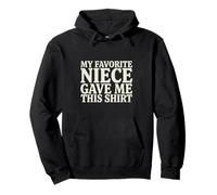 Mi Sobrina Favorita DIO Este Dicho Divertido Sudadera con Capucha