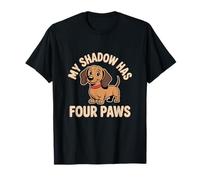 Mi Sombra Tiene Cuatro Patas Funny Dog Lover Meme My Shadow Paws Camiseta