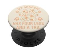 Mi Sombra Tiene Cuatro Patas y un Amante de los Perros de Cola PopSockets PopGrip Adhesivo
