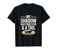 Mi Sombra Tiene Cuatro Patas Y Una Cola Divertidos Amantes De Los Perros Memes Camiseta