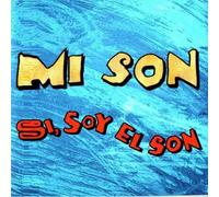Mi Son - Si, Soy El Son