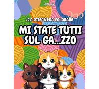 MI STATE TUTTI SUL GA...ZZO: +20 disegni da colorare