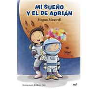 Mi sueño y el de Adrián (Fuera de Colección)