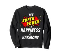 Mi Superpoder es la Felicidad y la armonía al Estilo cómico Sudadera