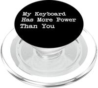 Mi teclado tiene más potencia que tú Funny Tech Apparel PopSockets PopGrip para MagSafe