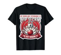 Mi técnica de Bolos es Top Secret Estoy Winging It Fun Bowler Camiseta gráfica económica