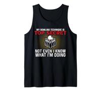 Mi técnica de Bolos es Top Secret Funny Bowling Bowler Camiseta sin Mangas