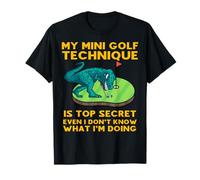 Mi Técnica de Mini Golf es de Alto Secreto Incluso yo no sé qué Camiseta
