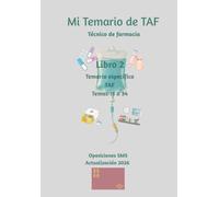 Mi Temario de TAF del SMS: Técnico de Farmacia 2