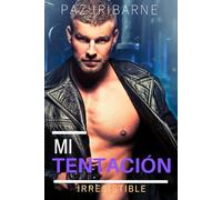Mi tentación Irresistible: Romance gay en español (TRILOGIA OBSESIONES)