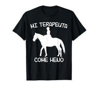 Mi terapeuta come heno | Amazona montando caballos divertido Camiseta