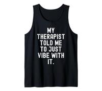 mi Terapeuta me Dijo Que Solo Vibe con Ella Cita Camiseta sin Mangas