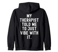 mi Terapeuta me Dijo Que Solo Vibe con Ella Cita Sudadera con Capucha