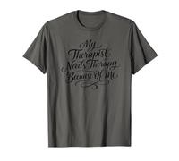 Mi Terapeuta Necesita Terapia por mi Culpa Camiseta