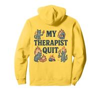 Mi terapeuta renunció a Funny Chaos Cat Salud conductual Sudadera con Capucha
