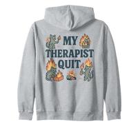Mi terapeuta renunció a Funny Chaos Cat Salud conductual Sudadera con Capucha