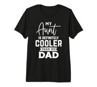 Mi tía es definitivamente más Genial Que mi papá Camiseta Premium