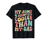 Mi tía es definitivamente más Genial Que mi papá niño niña tía Amor Camiseta