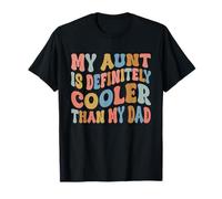 Mi tía es definitivamente más Genial Que mi papá, tía Sobrina Divertida Camiseta